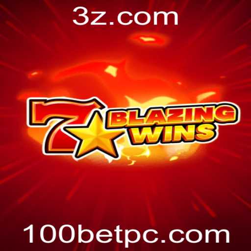Explorando o Mundo do Jogo BlazingWins: Uma Aventura de 100bet