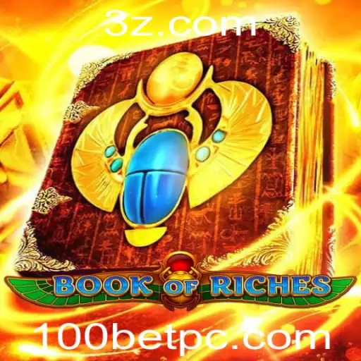 Descubra o Fascinante Mundo de BookofRiches e o Estilo de Jogo 100bet