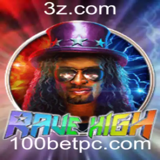 Explorando o Universo de RaveHigh: Como Jogar e Dominar a Técnica de 100bet