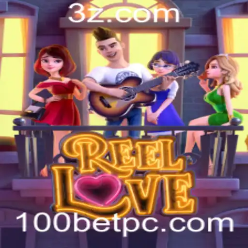 Explorando o Universo de ReelLove e a Estratégia 100bet